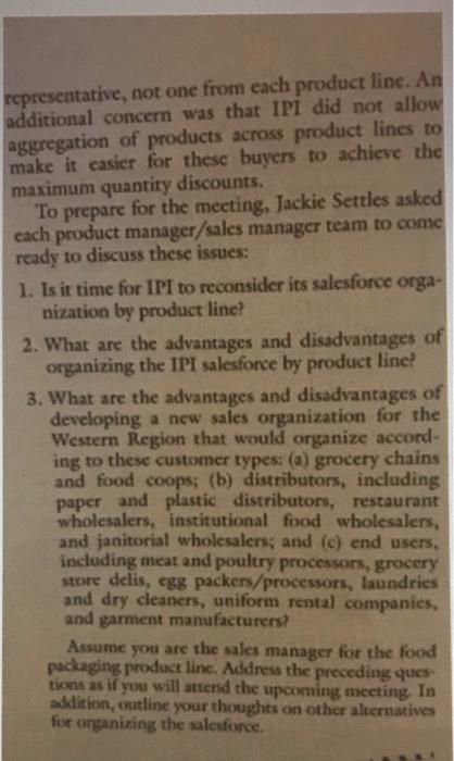 Assume you are the sales manager for the food