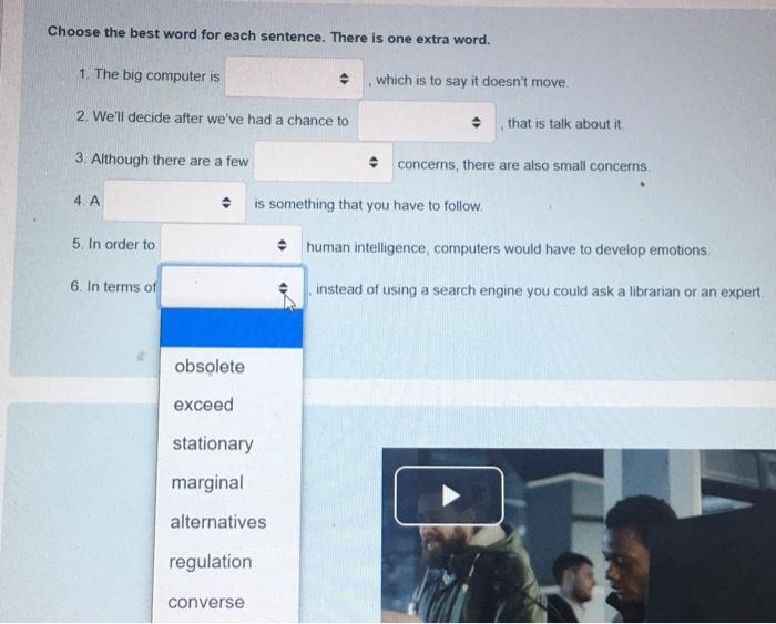 Choose the best word for each sentence. There is