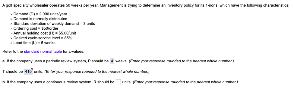 A golf specialty wholesaler operates 50 weeks per
