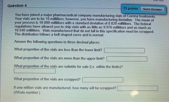 Question 4 15 points Save Answer You have joined