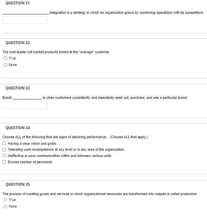 QUESTION 31 integration is a strategy in which an