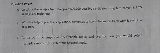 Question Two: a. Calculate the sample from the