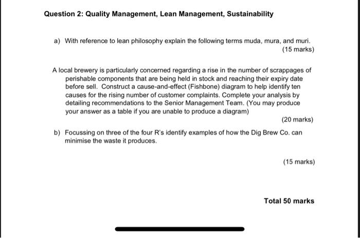 please answer both parts Question 2: Quality