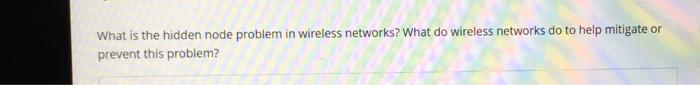 What is the hidden node problem in wireless
