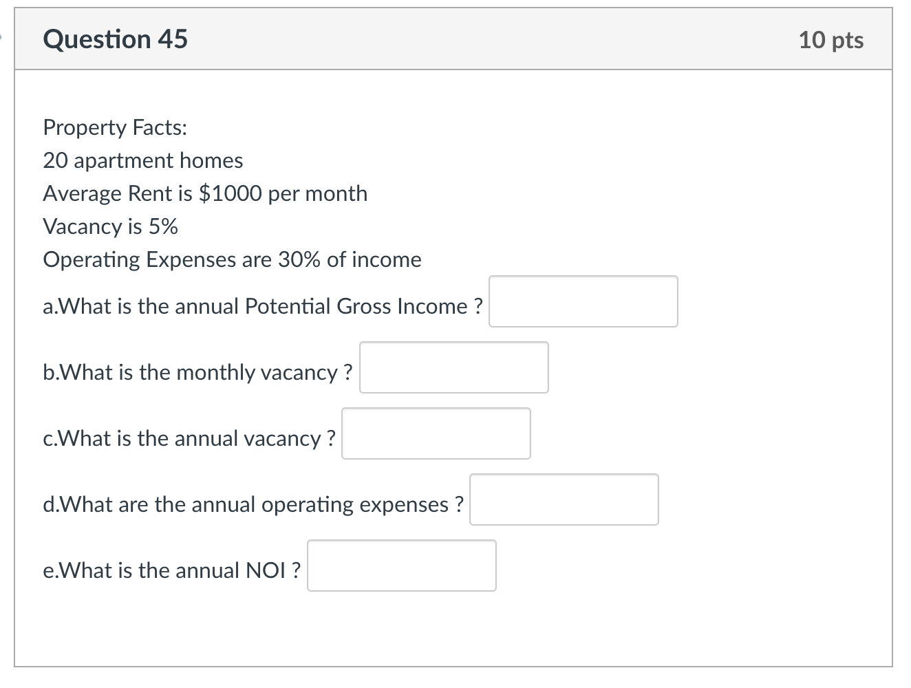 Question 45 10 pts Property Facts: 20 apartment