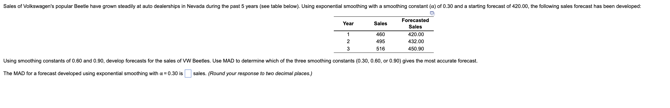 \begin{tabular}{ccc} \hline Year & Sales &