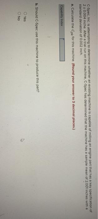 C-Spec, Inc. is attempting to determine whether