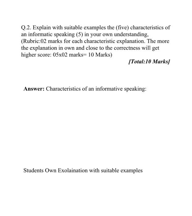Q.2. Explain with suitable examples the (five)