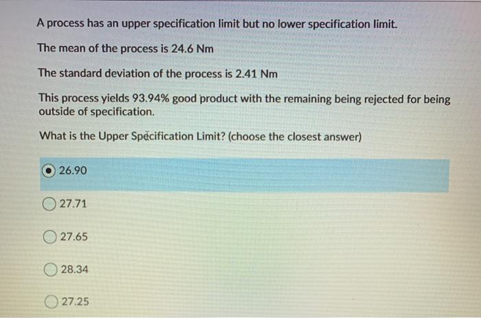A process has an upper specification limit but no