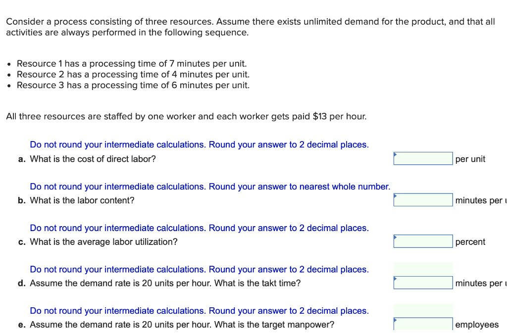 Consider a process consisting of three resources.