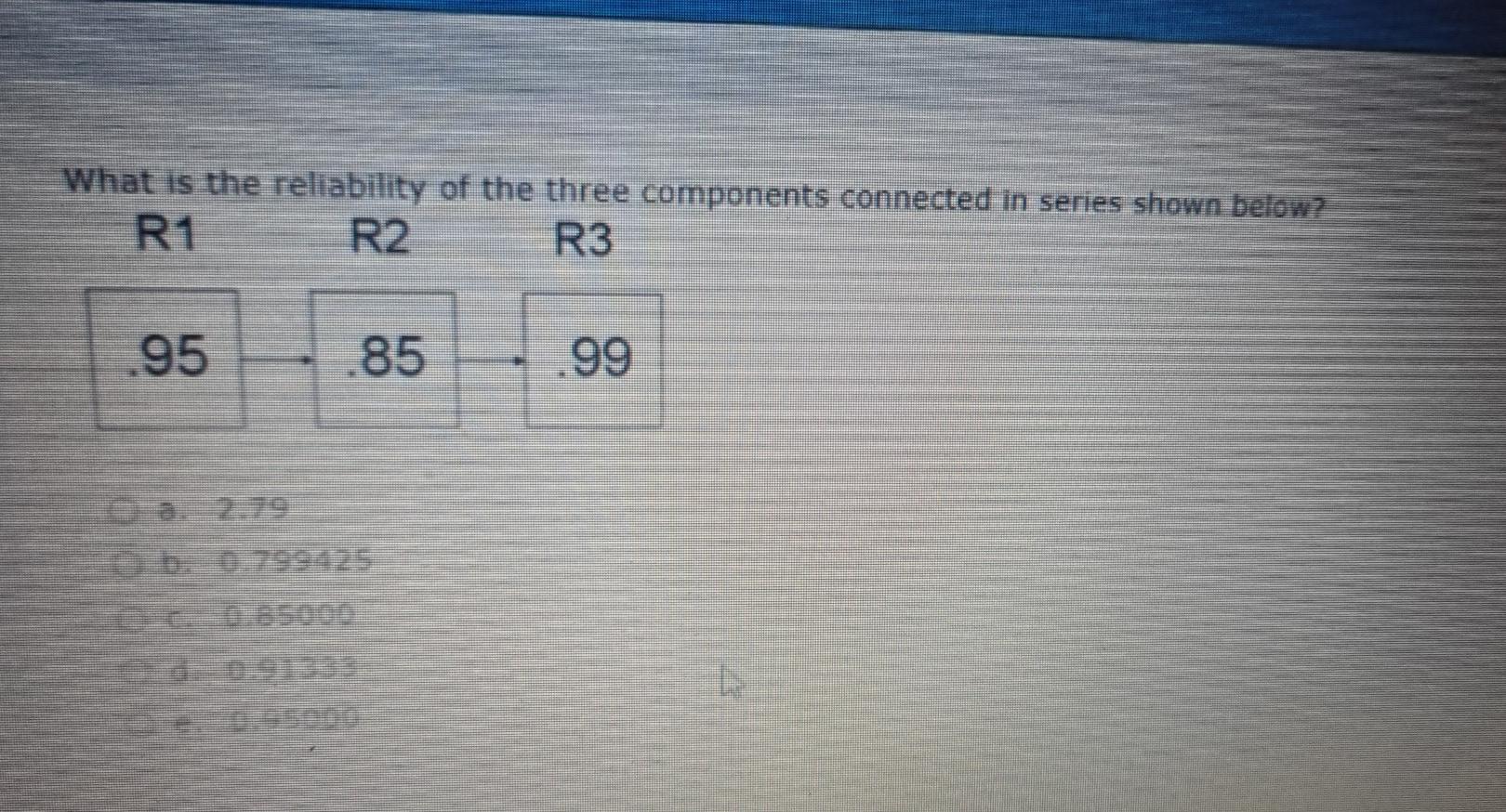 What is the reliability of the three components