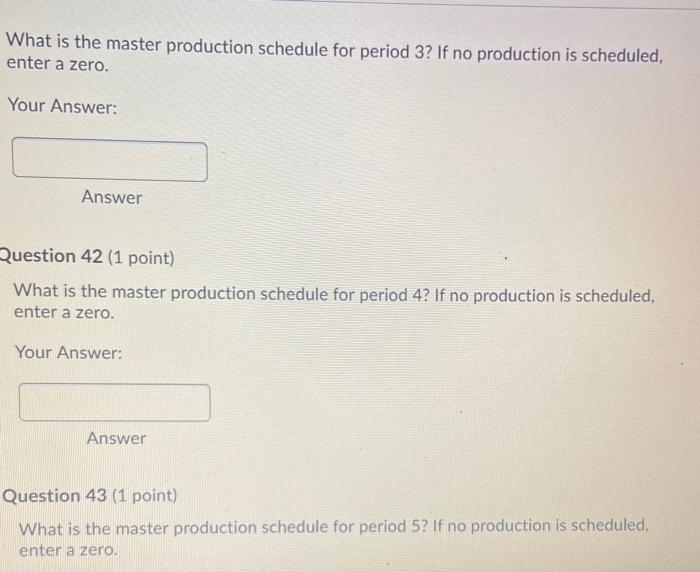 A firm is planning their master production