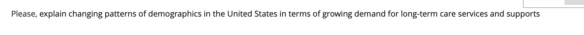 Please, explain changing patterns of demographics