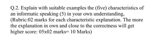 Q.2. Explain with suitable examples the (five)