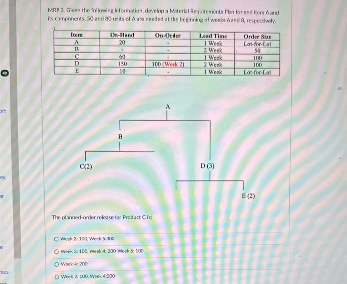 MRP 3. Given the following information, develop a