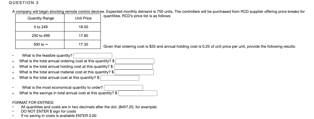 QUESTION 3 A company will begin stocking remote