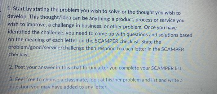 1. Start by stating the problem you wish to solve