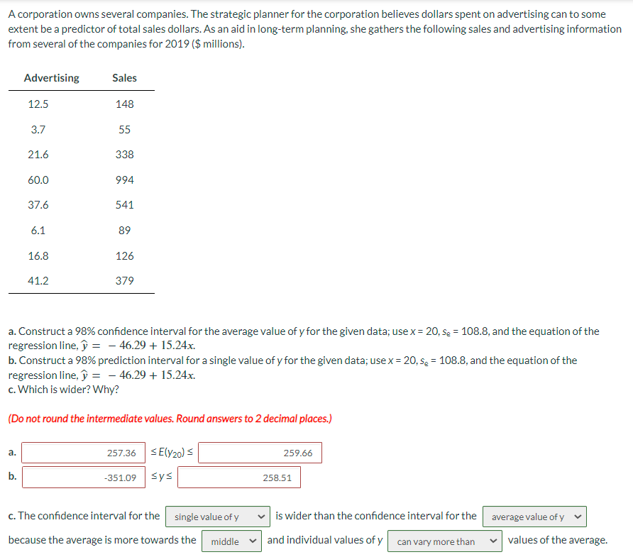 Please use American numbering A corporation owns