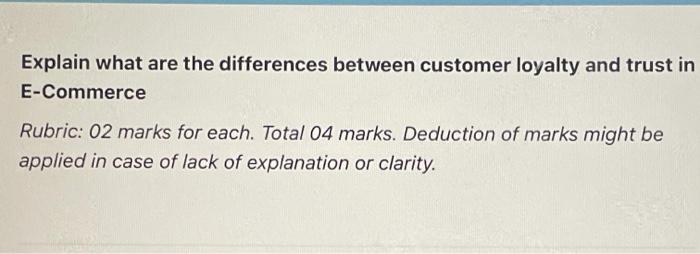 Explain what are the differences between customer