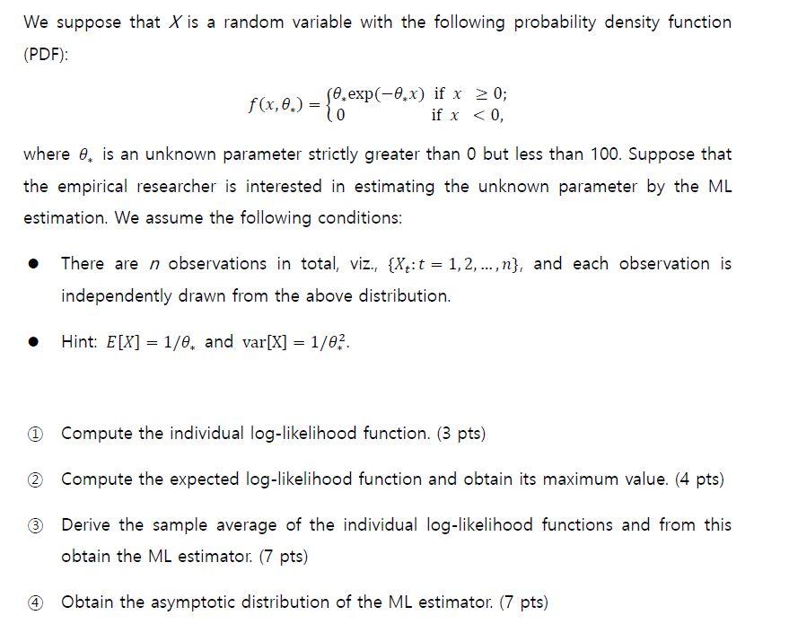 We suppose that X is a random variable with the