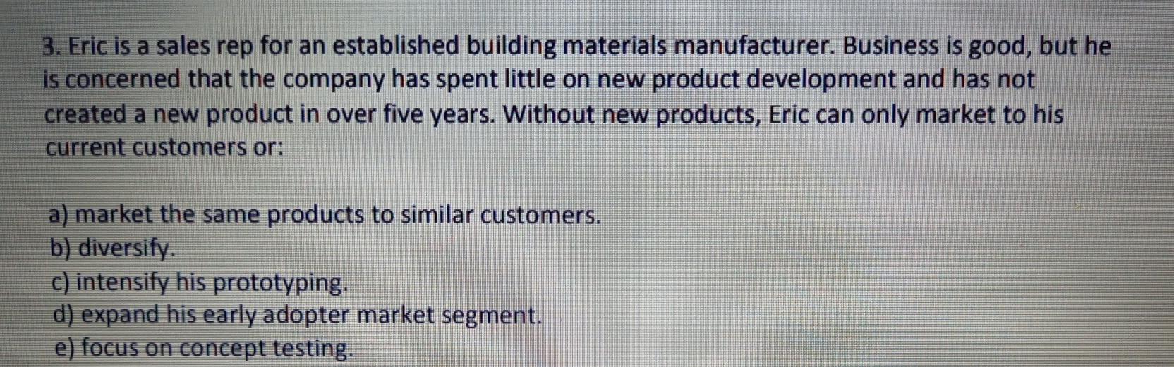 3. Eric is a sales rep for an established