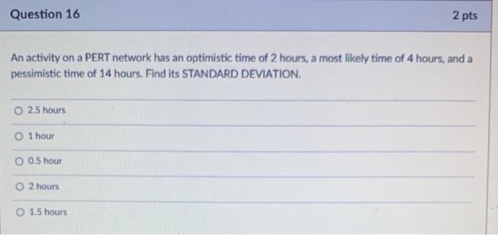 An activity on a PERT network has an optimistic