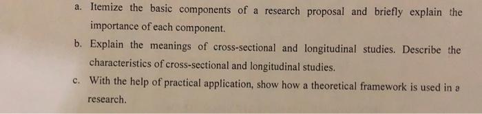 a. Itemize the basic components of a research