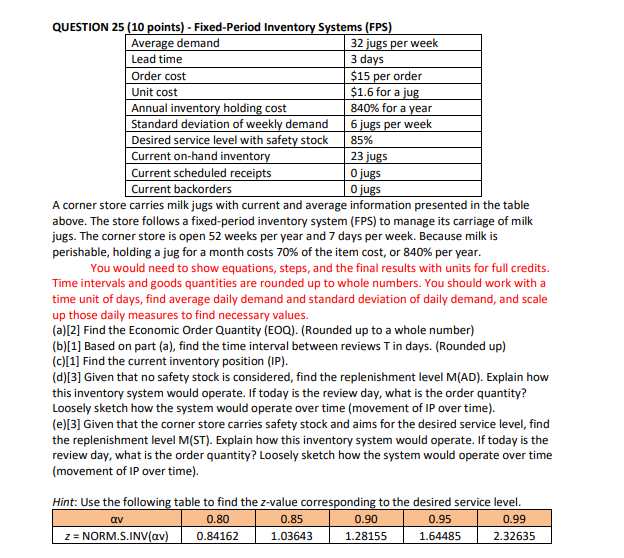 QUESTION 25 (10 points) - Fixed-Period Inventory