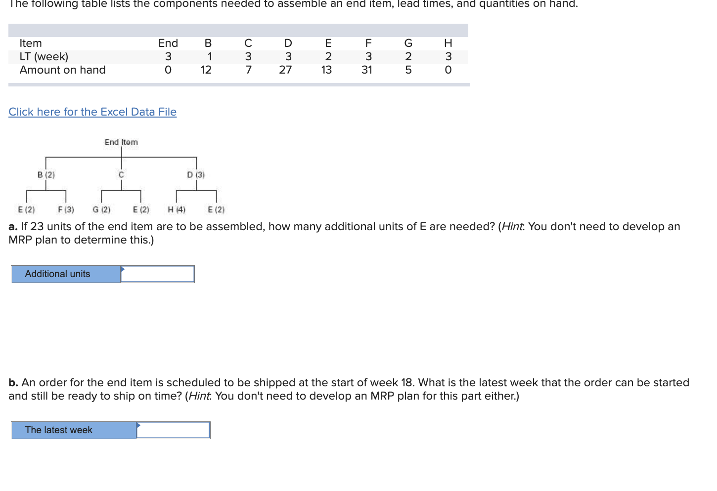 Click here for the Excel Data File a. If 23 units
