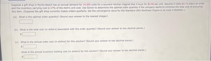 Suppose a gitt shop in Myrtie Beach has an annual