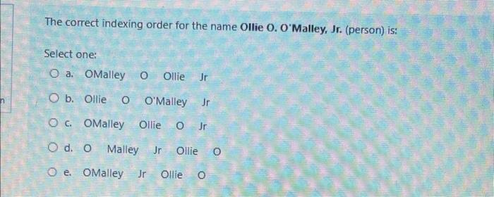The correct indexing order for the name Ollie O.