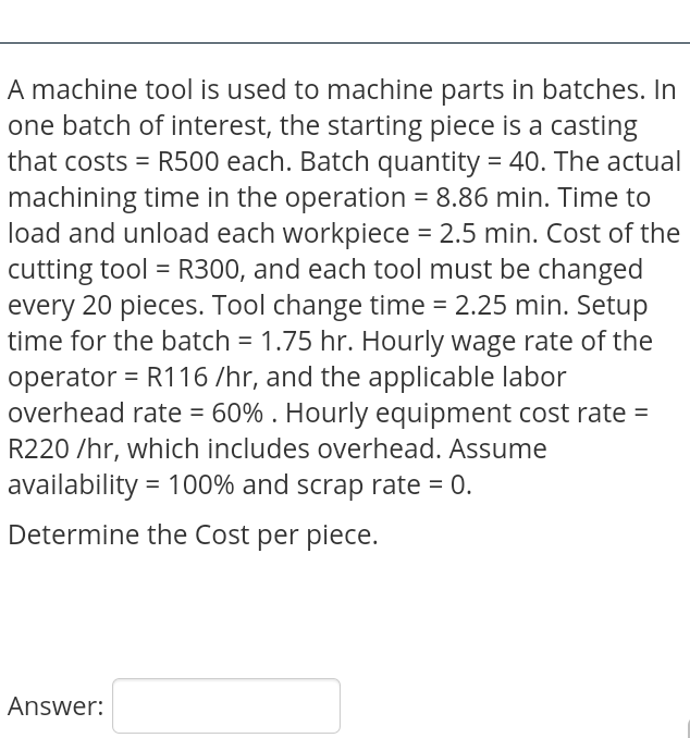 Manufacturing economics calculations A machine
