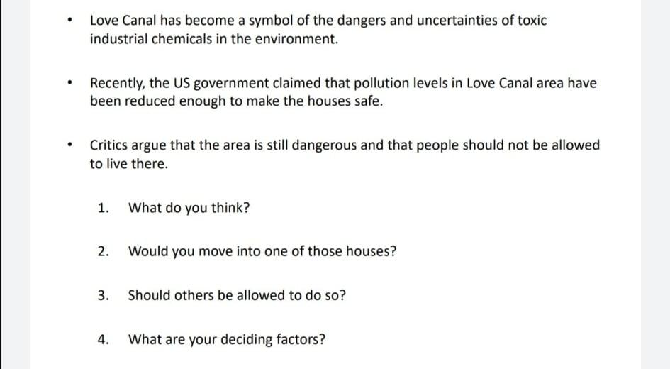 Love Canal has become a symbol of the dangers and