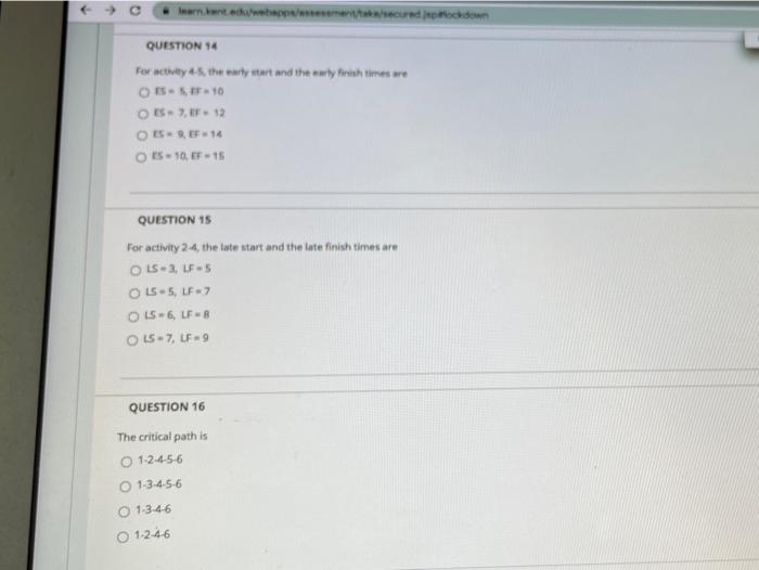 QUESTION 13 Data for Problems 13-17. The network