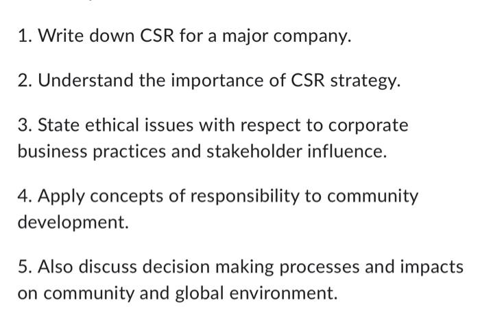 1. Write down CSR for a major company. 2.