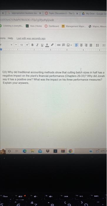 Q3) Why did traditional accounting methods show