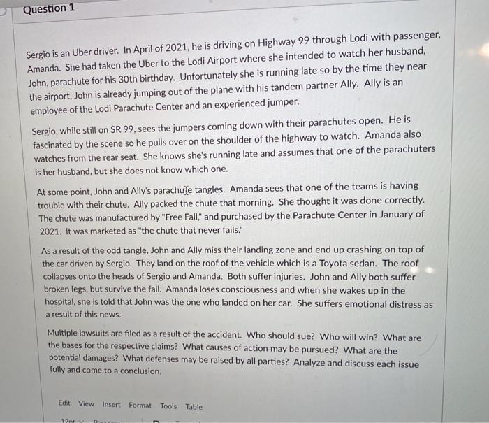 Question 1 Sergio is an Uber driver. In April of