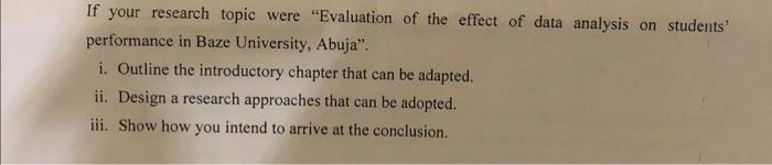 If your research topic were "Evaluation of the