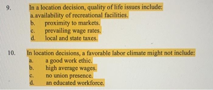 In a location decision, quality of life issues