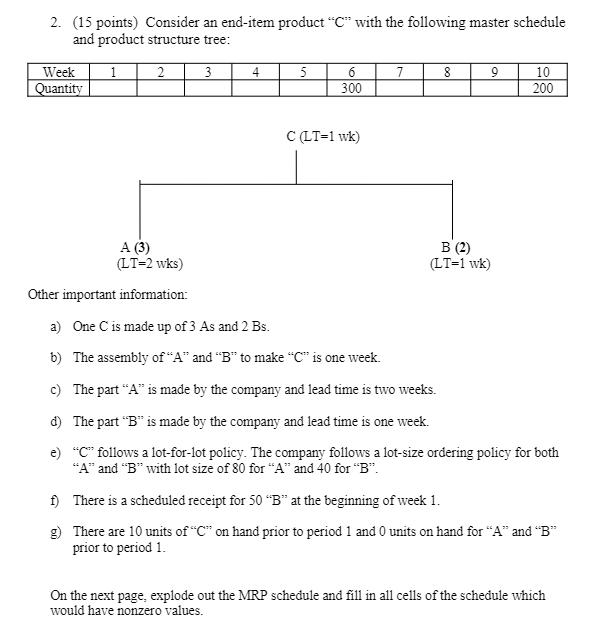 2. (15 points) Consider an end-item product " C "