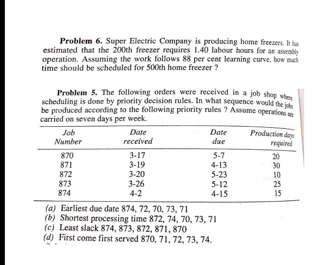 kd Problem 6. Super Electric Company is producing