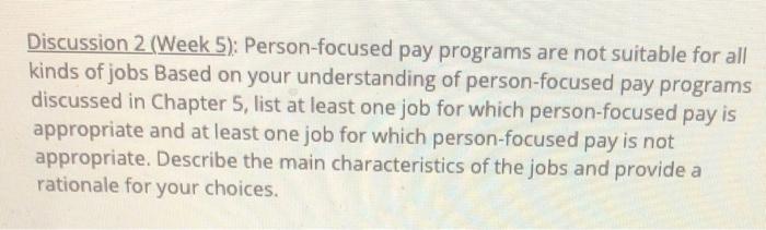 Discussion 2 (Week 5): Person-focused pay