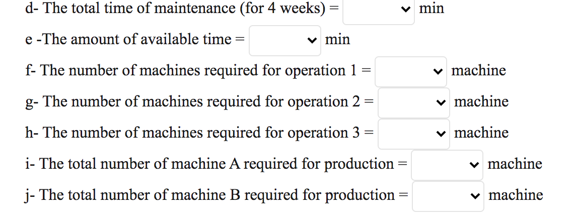 QUESTION 2 A part requires three processing steps
