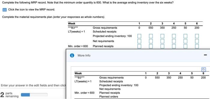 Complete the following MRP record. Note that the