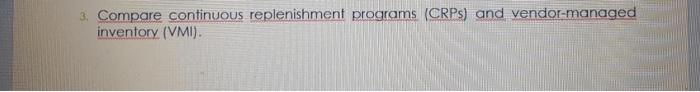 3. Compare continuous replenishment programs