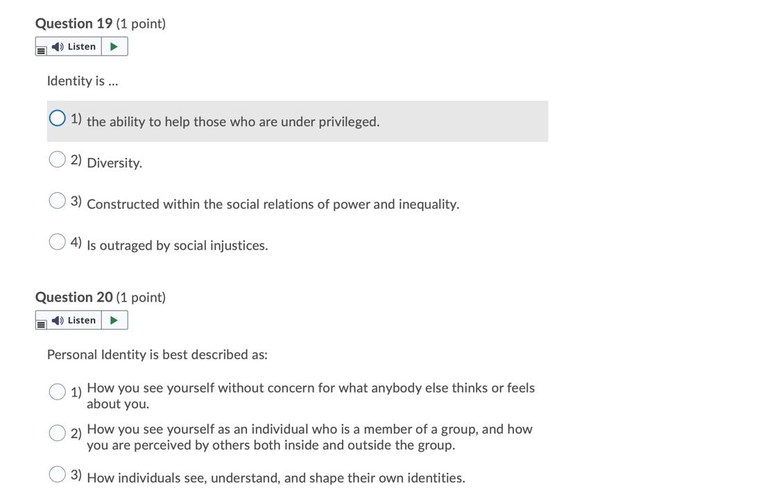 Question 19 (1 point) E ) Listen > Identity is