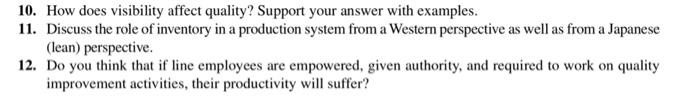 Question 10 and 12 please 10. How does visibility