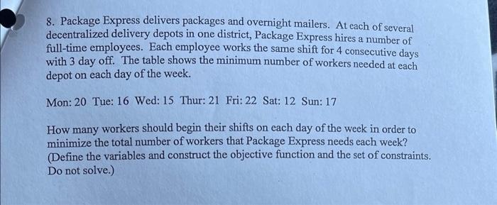 Please show all work and explain 8. Package