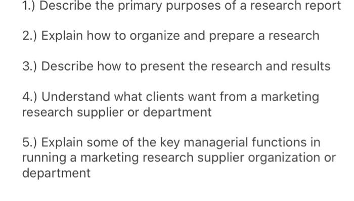 all 5 answers 1.) Describe the primary purposes