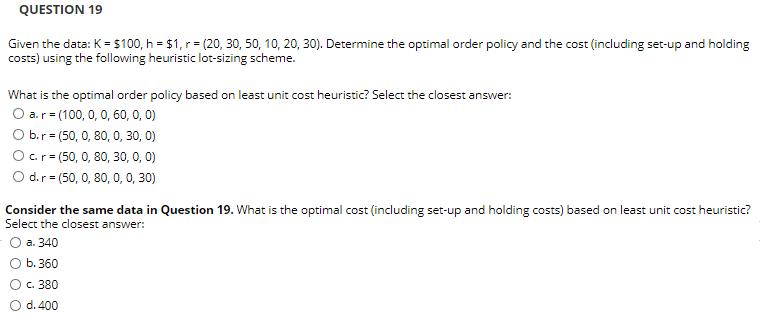 OPERATIONS MANAGEMENT URGENT QUESTION 19 Given